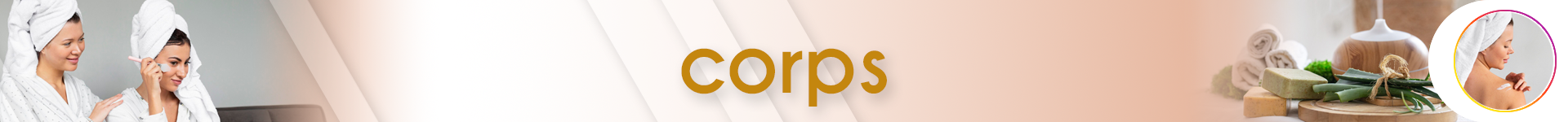 Corps&Bain Corps&Bain