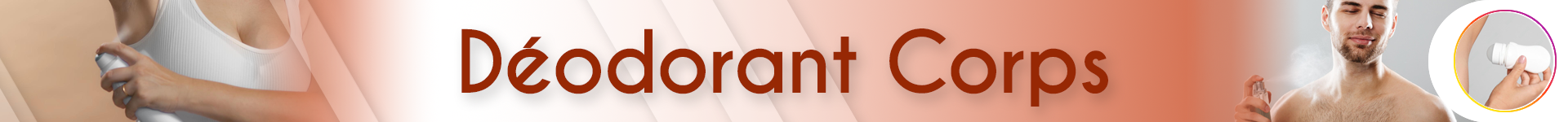 Déodorants Déodorants